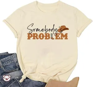 Country Music Shirts for Women Somebody's Problem Letter Print T-Shirts Cute Western Cowgirl Hat Graphic Tee